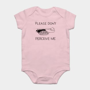 Please Don’t Perceive Me Baby Bodysuit